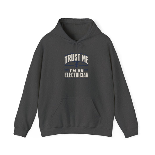 Electrician Hoodie - "Trust Me I'm An Electrician" Workwear Pullover