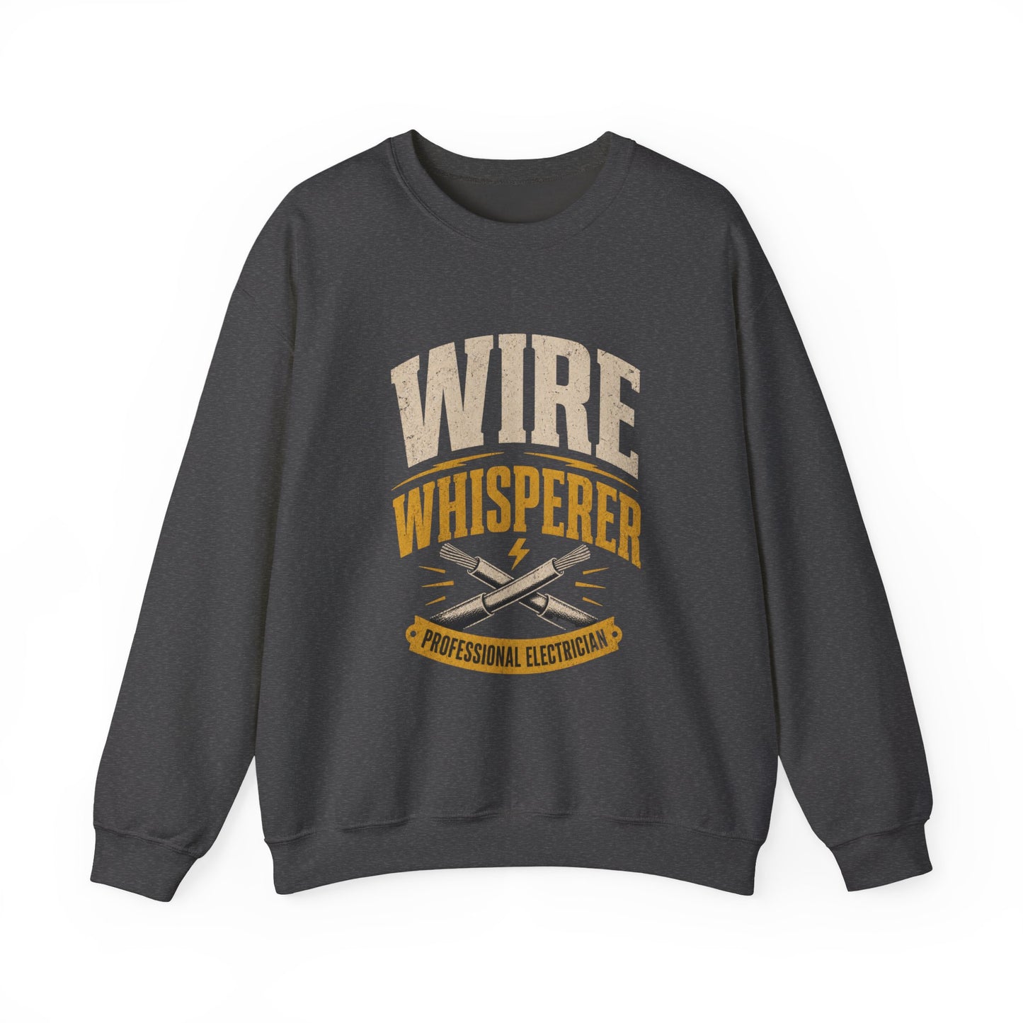 Wire Whisperer Sweatshirt | Professional Electrician Crewneck