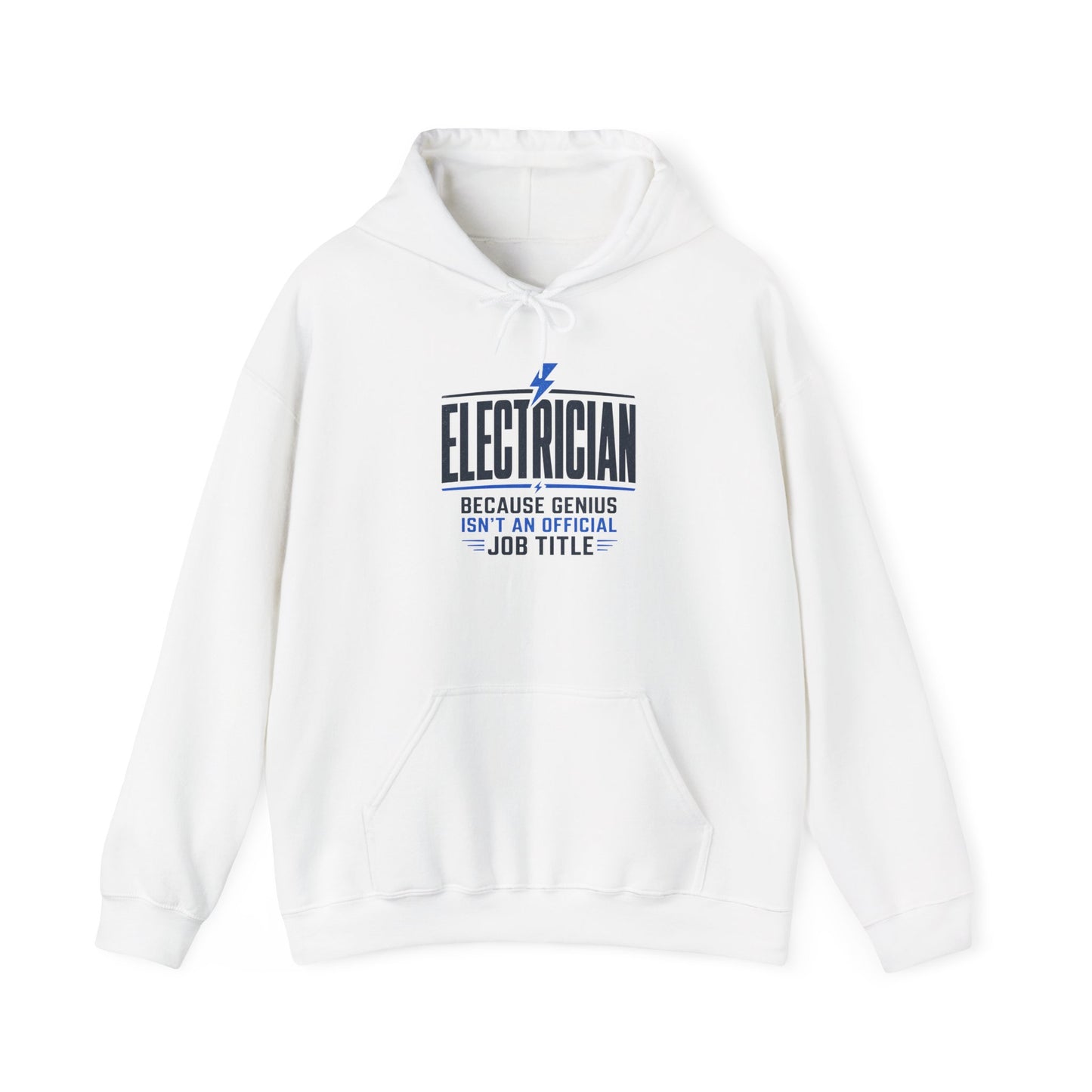Electrician Hoodie "Because Genius Isn’t An Official Job Title" Workwear Pullover