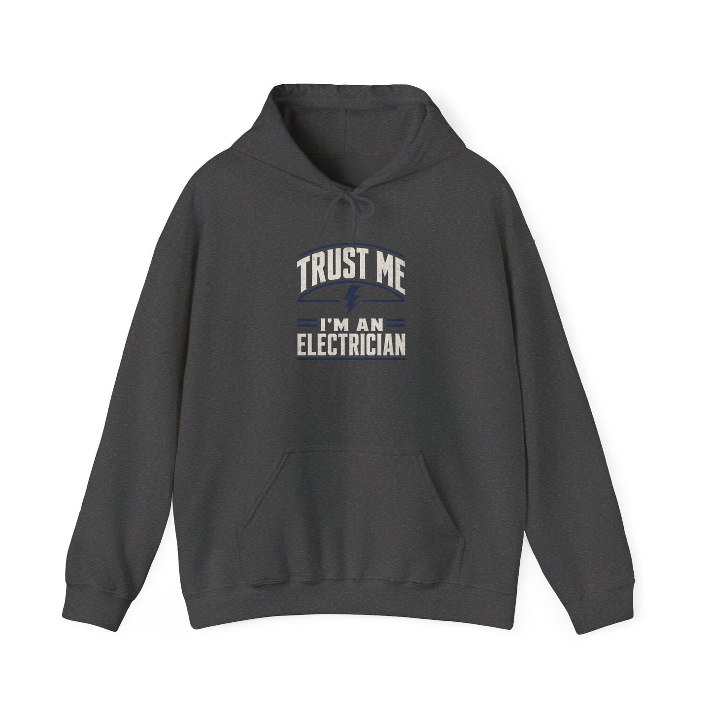 Electrician Hoodie - "Trust Me I'm An Electrician" Workwear Pullover