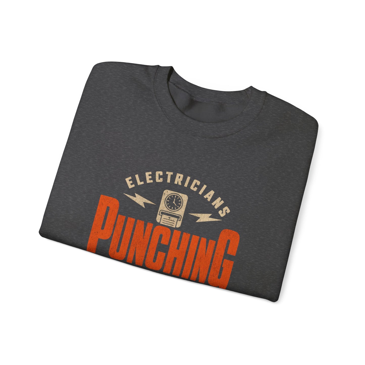 Electricians 'Punching Out' Crewneck Sweatshirt Workwear Gift
