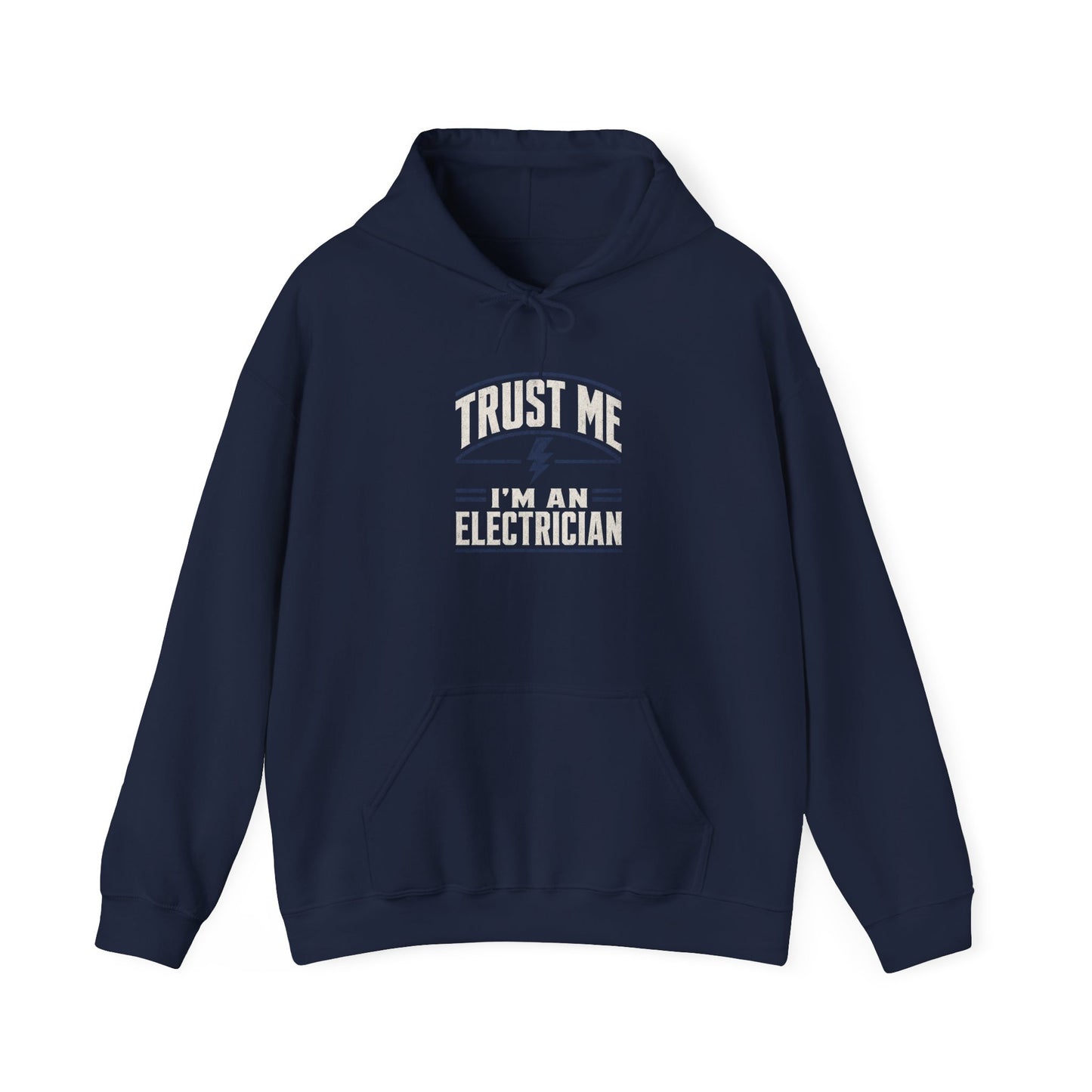Electrician Hoodie - "Trust Me I'm An Electrician" Workwear Pullover