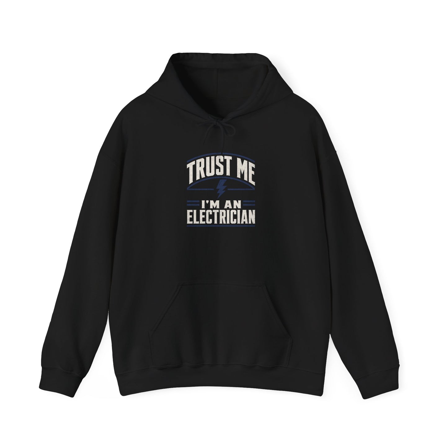 Electrician Hoodie - "Trust Me I'm An Electrician" Workwear Pullover