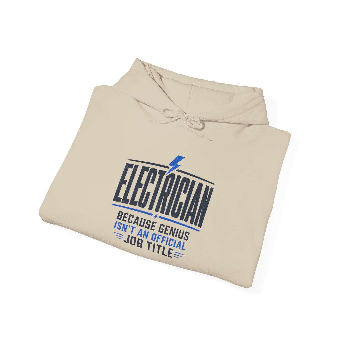 Electrician Hoodie "Because Genius Isn’t An Official Job Title" Workwear Pullover