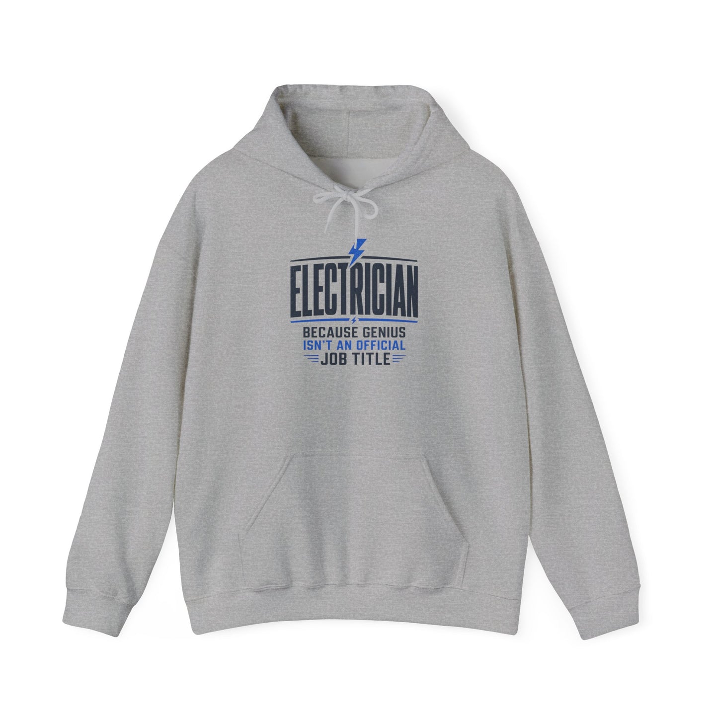 Electrician Hoodie "Because Genius Isn’t An Official Job Title" Workwear Pullover