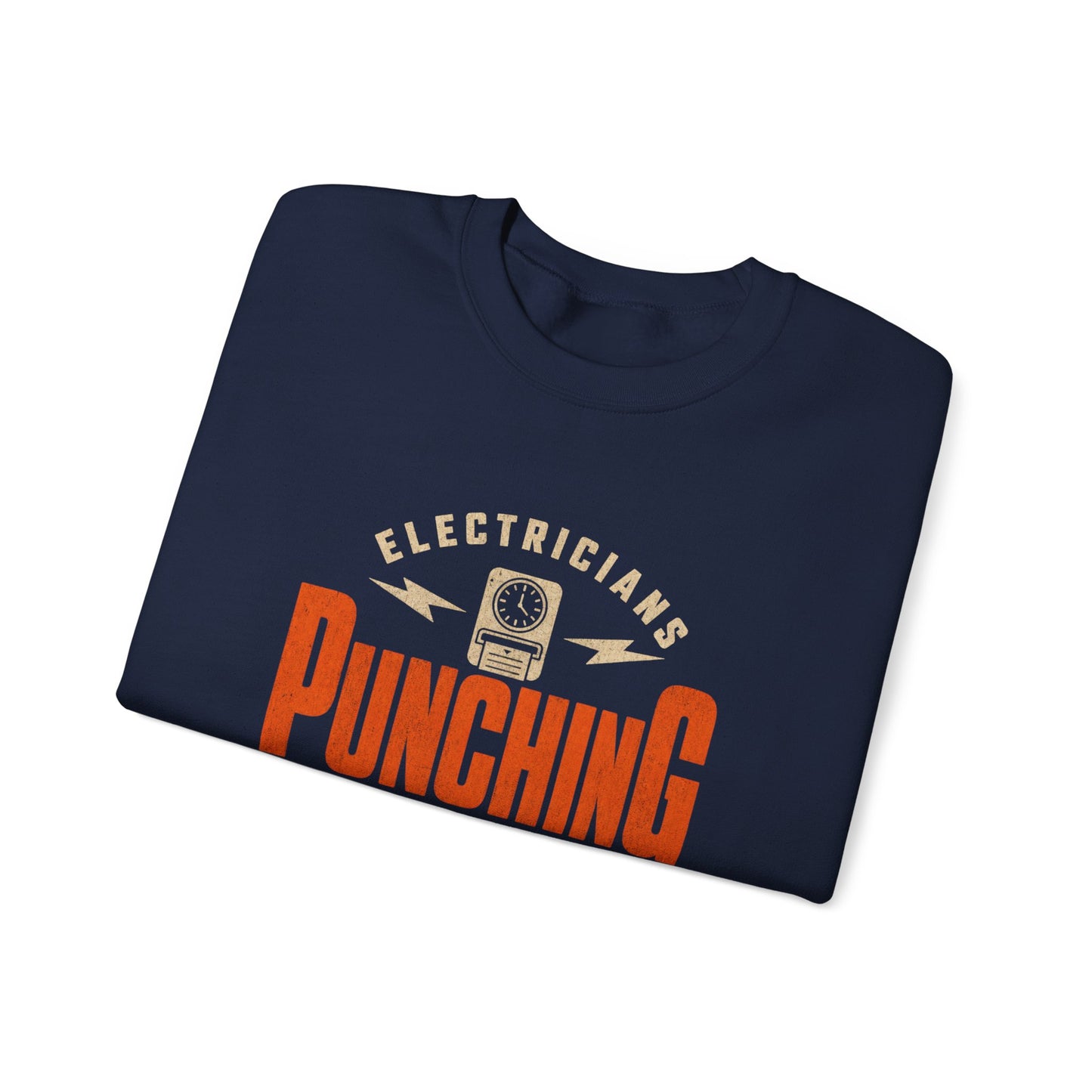 Electricians 'Punching Out' Crewneck Sweatshirt Workwear Gift